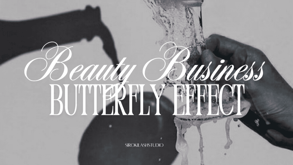 The Beauty Business Butterfly Effect is simplified into this feeling: have you ever made a small change in your beauty business—something that seemed minor at the time—but months later, you realized it completely shifted the direction of your growth?