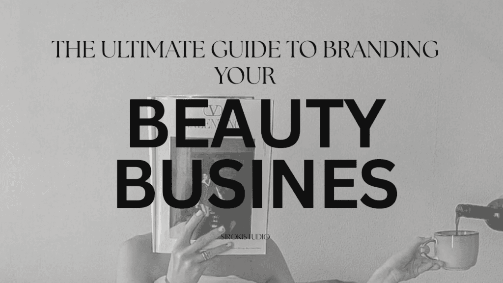 guide to branding your beauty business